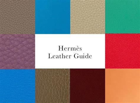 The Ultimate Guide to Hermès Leathers and Skins